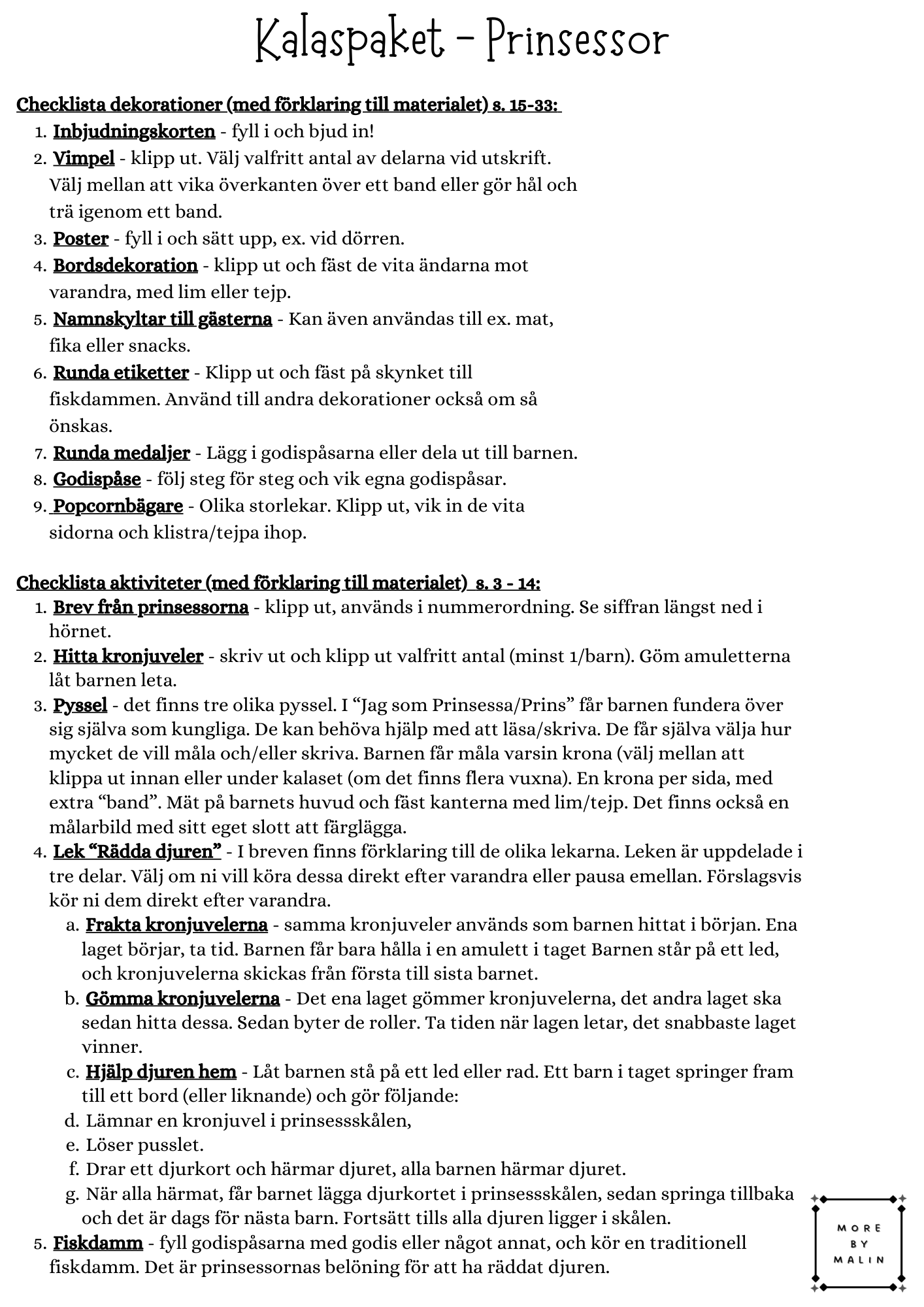 Kalaspaket - Tema Prinsessor 6 - 9 år