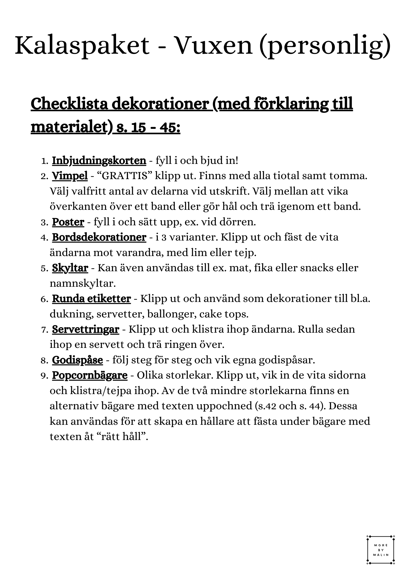 Kalaspaket - Vuxen (personlig)