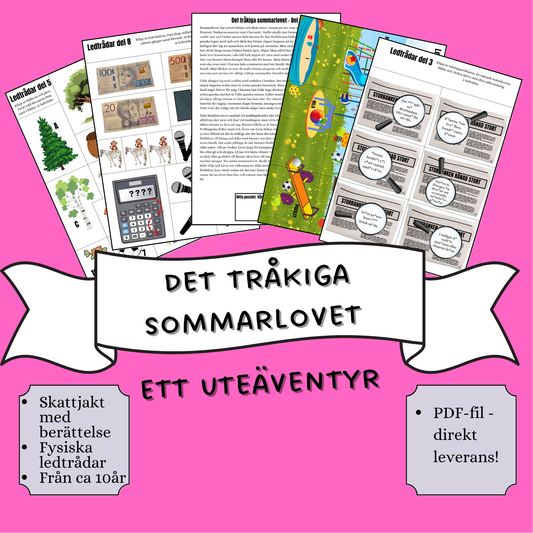 Det tråkiga sommarlovet - Ett uteäventyr